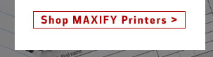 SHOP MAXIFY Printers