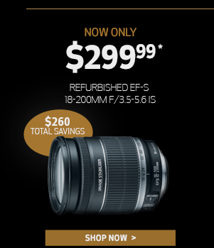 Refurb EF-S 18-200MM F/3.5-5.6 IS